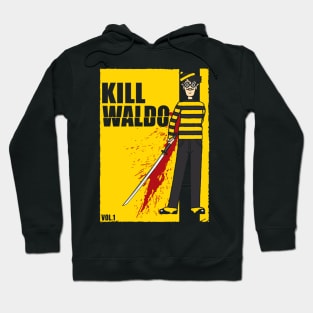 Kill Waldo Hoodie